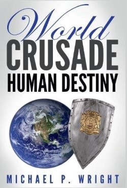 9781365931062 World Crusade Human Destiny
