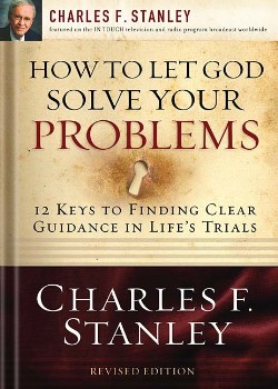 9781400200955 How To Let God Solve Your Problems (Revised)