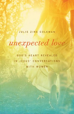 9781400204243 Unexpected Love : Gods Heart Revealed In Jesus Conversations With Women