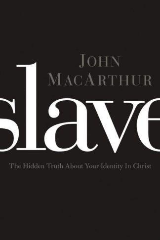 9781400204298 Slave : The Hidden Truth About Your Identity In Christ