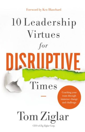 9781400209569 10 Leadership Virtues For Disruptive Times