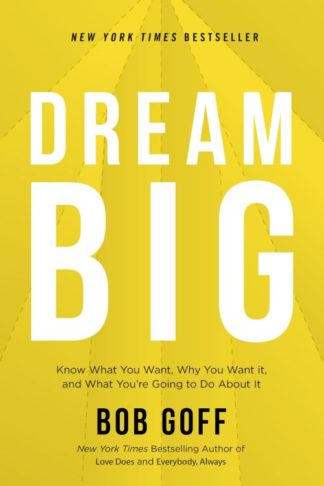 9781400219490 Dream Big : Know What You Want