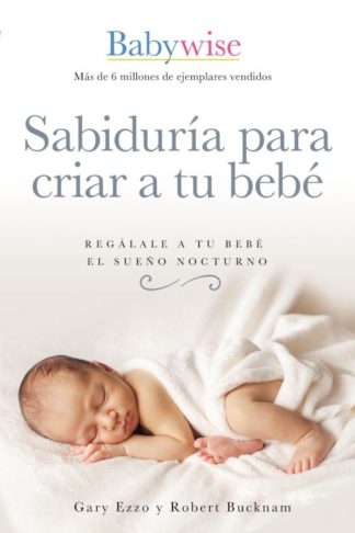 9781400223114 Sabiduria Para Criar A Tu Bebe - (Spanish)