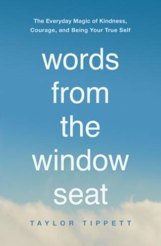 9781400225378 Words From The Window Seat
