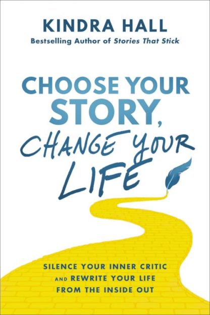 9781400228409 Choose Your Story Change Your Life