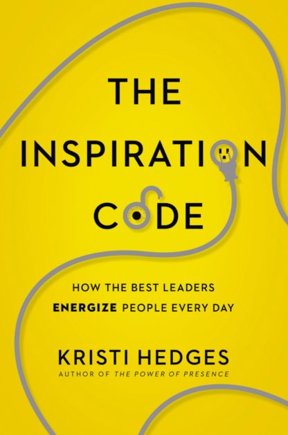 9781400229604 Inspiration Code : How The Best Leaders Energize People Every Day