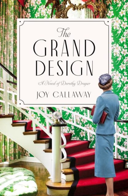 9781400234370 Grand Design : A Novel Of Dorothy Draper