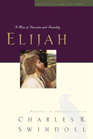 9781400280322 Elijah : A Man Of Heroism And Humility