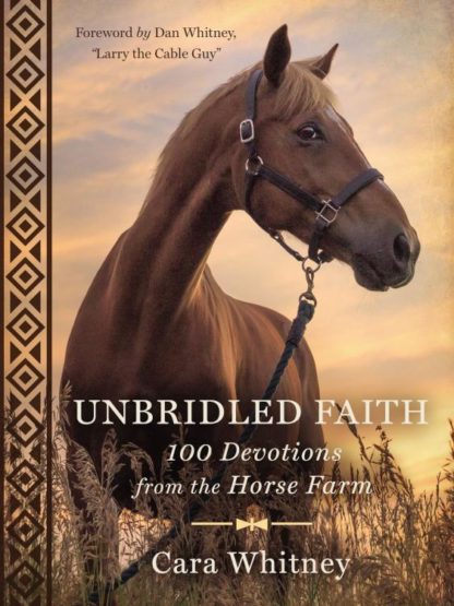 9781400303311 Unbridled Faith : 100 Devotions From The Horse Farm