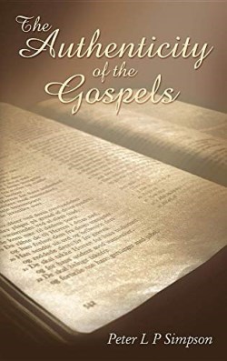 9781400325436 Authenticity Of The Gospels