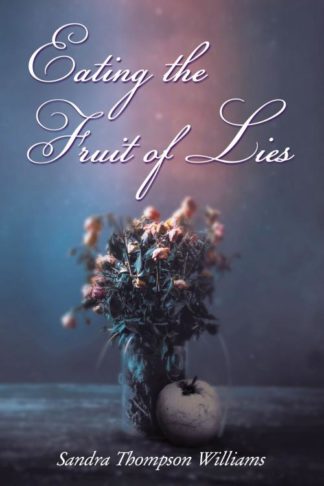 9781400325603 Eating The Fruit Of Lies