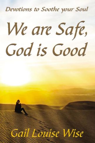 9781400325641 We Are Safe God Is Good