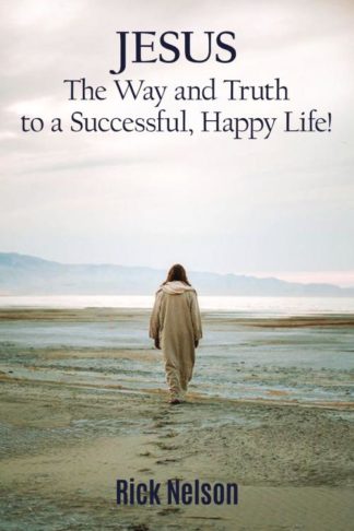 9781400327256 Jesus The Way And Truth To A Successful Happy Life