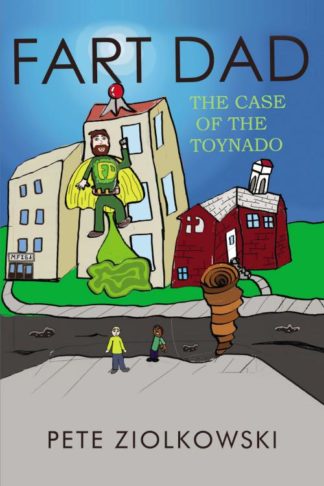 9781400327379 Fart Dad : The Case Of The Toynado