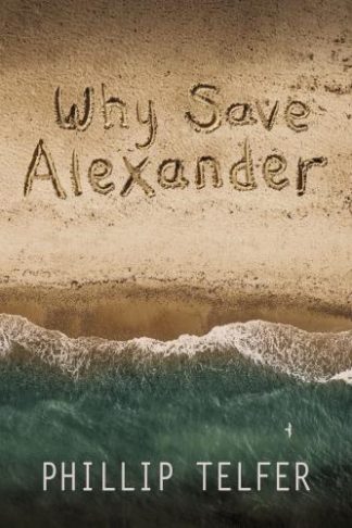 9781400328277 Why Save Alexander