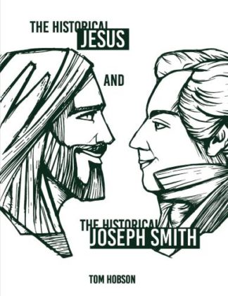 9781400329014 Historical Jesus And The Historical Joseph Smith