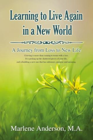 9781400329373 Learning To Live Again In A New World