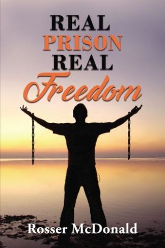 9781400330355 Real Prison Real Freedom