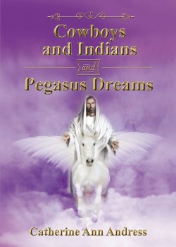 9781400331192 Cowboys And Indians And Pegasus Dreams