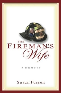 9781401301736 Firemans Wife : A Memoir