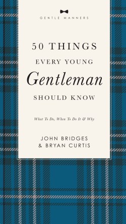 9781401603823 50 Things Every Young Gentleman Should Know (Expanded)