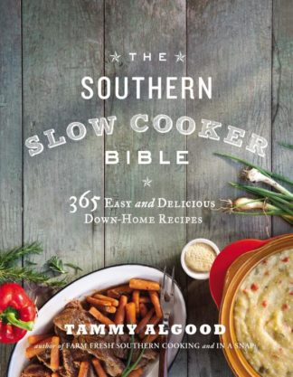 9781401605001 Southern Slow Cooker Bible