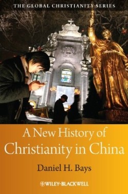9781405159555 New History Of Christianity In China