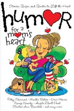 9781416533573 Humor For A Moms Heart