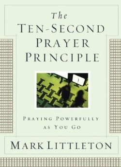 9781416541912 10 Second Prayer Principle