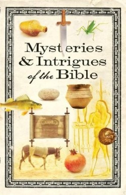 9781416543565 Mysteries And Intrigues Of The Bible