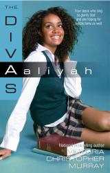 9781416563518 Aaliyah : Four Teens Who Sing To Glorify God And Are Hoping For A Little Fa