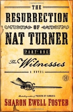 9781416578031 Resurrection Of Nat Turner Part 1 The Witnesses