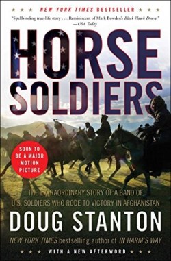 9781416580522 Horse Soldiers : The Extraordinary Story Of A Band Of US Soldiers Who Rode