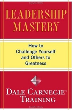 9781416595496 Leadership Mastery : How To Challenge Yourself And Others To Greatness