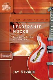 9781418505936 Leadership Rocks : Becoming A Student Of Influence