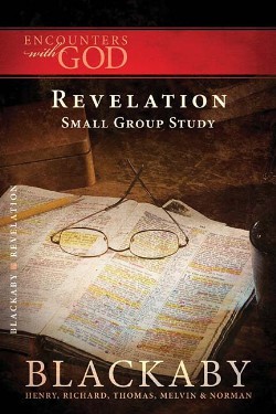 9781418526566 Revelation : A Blackaby Bible Study Series