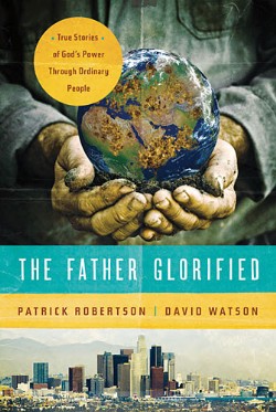 9781418547301 Father Glorified : True Stories Of Gods Power Through Ordinary People