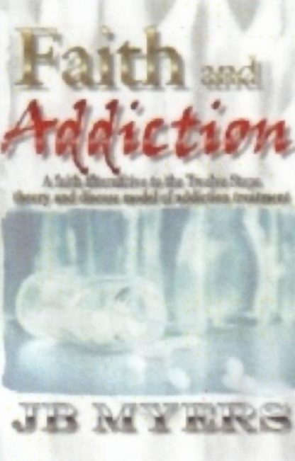 9781419682285 Faith And Addictions