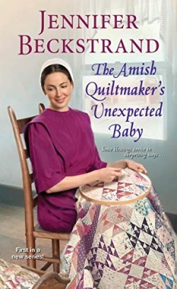 9781420151992 Amish Quiltmakers Unexpected Baby