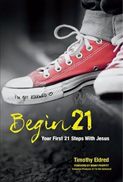 9781424554263 Begin 21 : Your First 21 Steps With Jesus