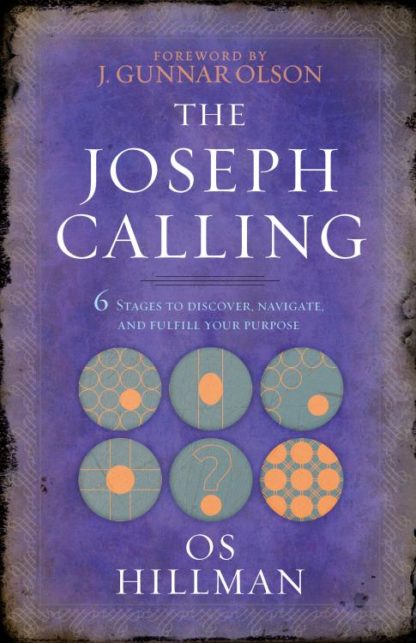 9781424554720 Joseph Calling : 6 Stages To Discover Navigate And Fulfill Your Purpose