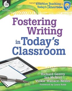9781425811907 Fostering Writing In Todays Classroom