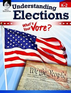 9781425813529 Understanding Elections K-2