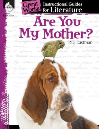 9781425889630 Are You My Mother Instructional Guide For Literature (Teacher's Guide)