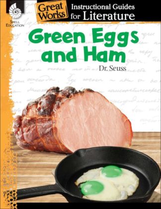 9781425889654 Green Eggs And Ham Instructional Guide For Literature (Teacher's Guide)