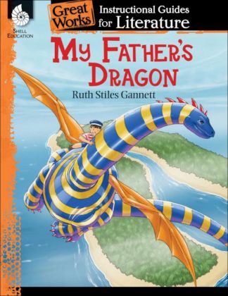 9781425889685 My Fathers Dragon Instructional Guide For Literature (Teacher's Guide)