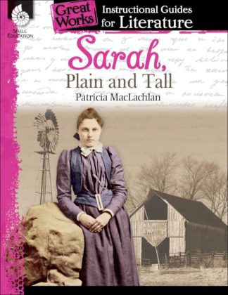 9781425889708 Sarah Plain And Tall Instructional Guide For Literature (Teacher's Guide)