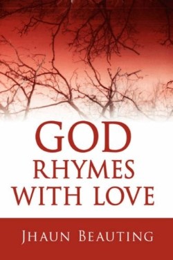 9781425977160 God Rhymes With Love