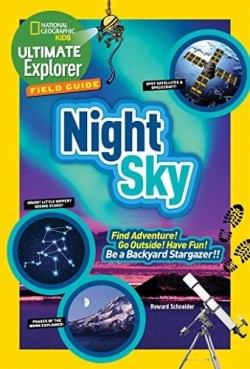 9781426325465 Ultimate Explorer Field Guide Night Sky