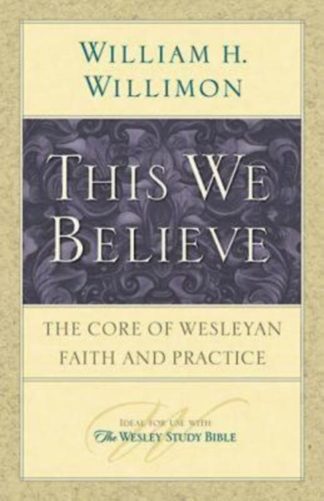 9781426706899 This We Believe (Student/Study Guide)